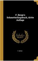 F. Berge's Schmetterlingsbuch, dritte Auflage