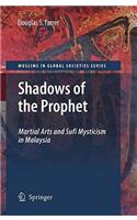 Shadows of the Prophet