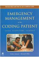 Emergency Management of the Coding Patient: Cases, Algorithms, Evidence