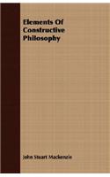 Elements of Constructive Philosophy