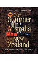 Our Summer in Australia and New Zealand: (English)