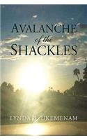 Avalanche of the Shackles: (English)
