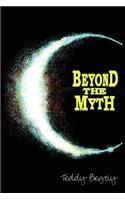 Beyond The Myth: (English)