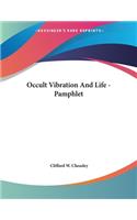 Occult Vibration And Life - Pamphlet