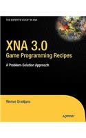 XNA 3.0 Game Programming Recipes: A Problem-Solution Approach