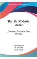 Life Of Martin Luther