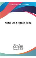 Notes On Scottish Song