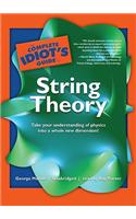 The Complete Idiot's Guide to String Theory: (Complete Idiot's Guides (Audio))