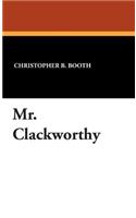 Mr. Clackworthy