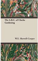 A.B.C. of Cloche Gardening