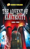 Science Timelines: The Advent of Electricity: 1800-1900