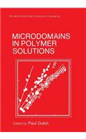 Microdomains in Polymer Solutions