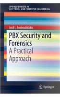 Pbx Security and Forensics: A Practical Approach
