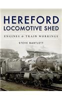 Hereford Locomotive Shed