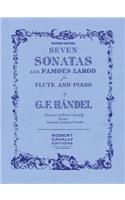7 Sonatas and Famous Largo Edition: Flute and Piano: Flute and Piano
