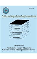 DoD Nuclear Weapon System Safety Program Manual (DoD 3150.2-M)