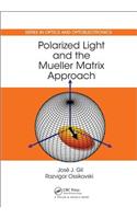 Polarized Light and the Mueller Matrix Approach