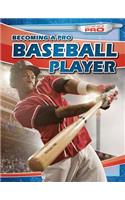 Becoming a Pro Baseball Player
