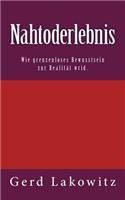 Nahtoderlebnis