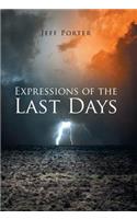 Expressions of the Last Days
