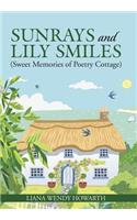 Sunrays and Lily Smiles: (Sweet Memories of Poetry Cottage)(English)
