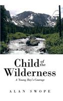 Child of the Wilderness