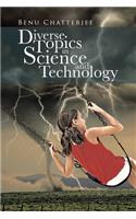 Diverse Topics in Science and Technology