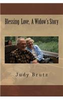 Blessing Love, A Widow's Story