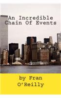 Incredible Chain Of Events