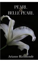 Pearl and Belle Pearl