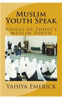 Muslim Youth Speak