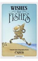 Wishes For Fishes