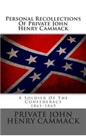 Personal Recollections of Private John Henry Cammack