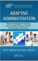 Adaptive Administration
