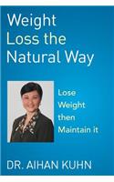 Weight Loss the Natural Way