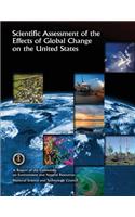 Scientific Assessment of the Effects of Global Change on the United States