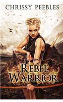 Rebel Warrior - Book 3