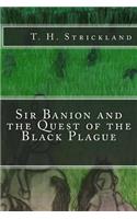 Sir Banion and the Quest of the Black Plague