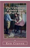Victorian Painter and the Poet's Wife