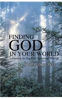 Finding God in Your World