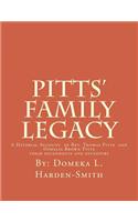 Pitts' Family Legacy: The Descendants of Rev. Thomas & Ophelia (Brown) Pitts