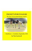 Cricket's Pure Pleasure