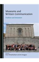 Museums and Written Communication: Tradition and Innovation