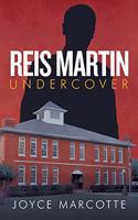 Reis Martin Undercover