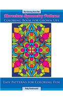 Marvelous Symmetry Patterns Coloring Book for Grown Ups