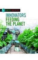 Innovators Feeding the Planet