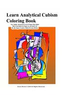 Learn Analytical Cubism Coloring Book For Adults Advanced Level 22 Pages One Sided Have Fun Relax & Enjoy as you learn Art By the Super Creative Mind of Grace Divine