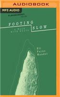 Footing Slow