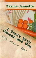 I Dealt With Cancer and Won