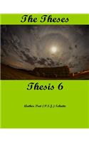 The Theses Thesis 6